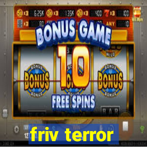 friv terror